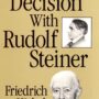 Time of Decision with Rudolf Steiner by Friedrich Hiebel - SteinerBooks