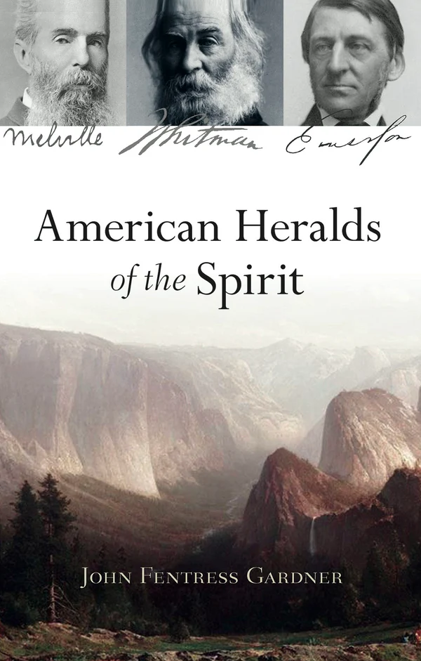 American Heralds of the Spirit by John Fentress Gardner | Rudolf Steiner Bookstore
