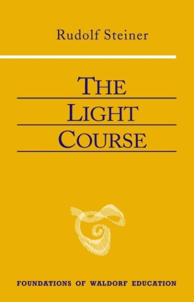 The Light Course by Rudolf Steiner | Rudolf Steiner Bookstore