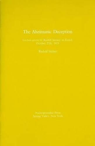 The Ahrimanic Deception by Rudolf Steiner | Rudolf Steiner Bookstore