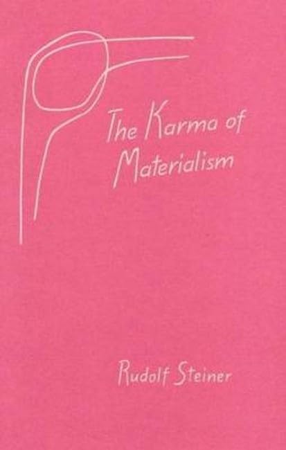 The Karma of Materialism by Rudolf Steiner | Rudolf Steiner Bookstore