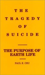 The Tragedy of Suicide by Paul E. Chu | Rudolf Steiner Bookstore
