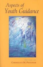 Aspects of Youth Guidance by Carlo Pietzner & Clemens Pietzner | Rudolf Steiner Bookstore