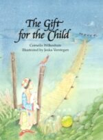 The Gift for the Child by Cornelius Wilkeshuis | Rudolf Steiner Bookstore