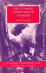 The Ultimate Communion of Mankind by Karen Swassjan | Rudolf Steiner Bookstore