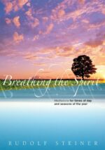 Breathing the Spirit by Rudolf Steiner | Rudolf Steiner Bookstore