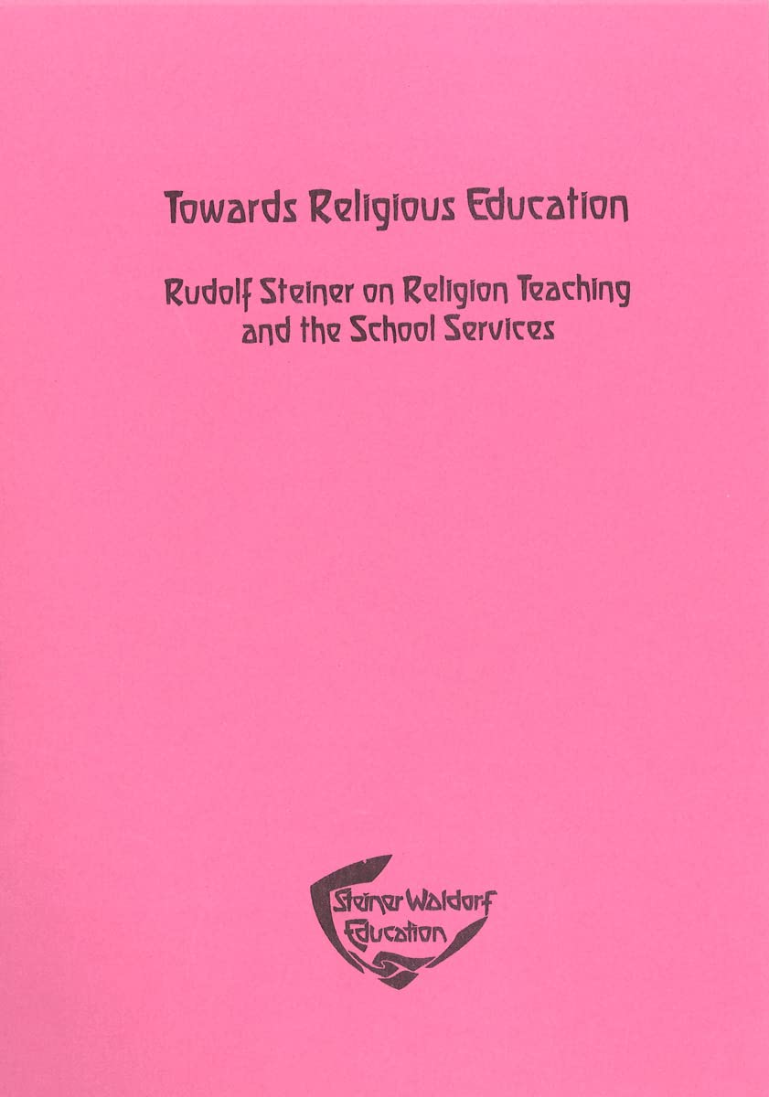 Towards Religious Education by Rudolf Steiner | Rudolf Steiner Bookstore