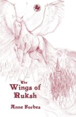 9780863156021-The-Wings-of-Ruksh The Wings of Ruksh by Anne Forbes | Rudolf Steiner Bookstore