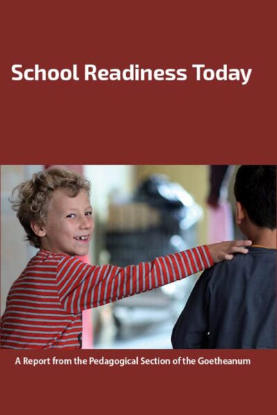 School Readiness Today by Various | Rudolf Steiner Bookstore