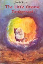 The Little Gnome Tenderroot by Jakob Streit | Rudolf Steiner Bookstore