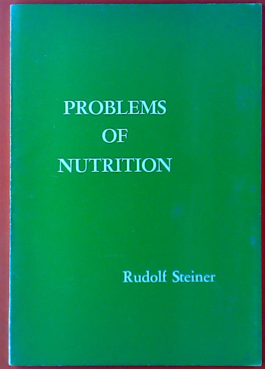 Problems of Nutrition by Rudolf Steiner | Rudolf Steiner Bookstore