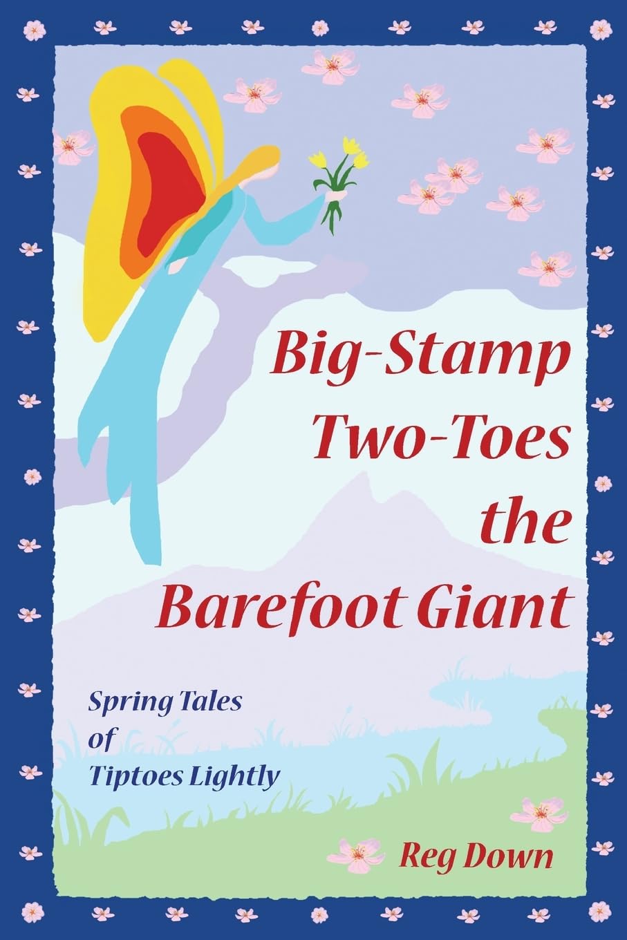 Big-Stamp Two-Toes the Barefoot Giant by Reg Down | Rudolf Steiner Bookstore
