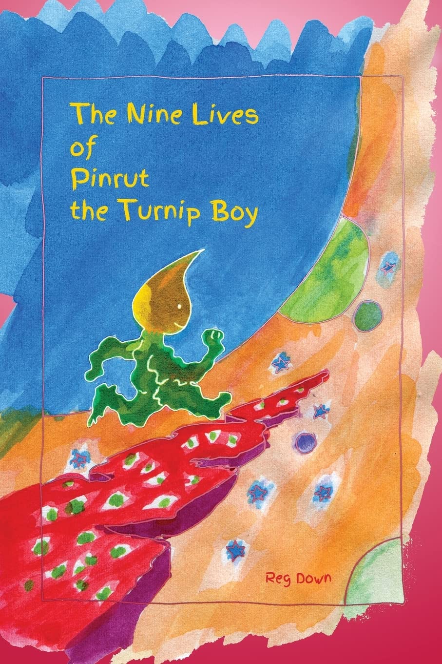 The Nine Lives of Pinrut the Turnip Boy by Reg Down | Rudolf Steiner Bookstore