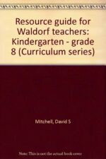 Resource Guide for Waldorf Teachers by David Mitchell | Rudolf Steiner Bookstore