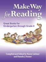 Make Way for Reading by Durga Yael Bernhard & Karen Latimer | Rudolf Steiner Bookstore
