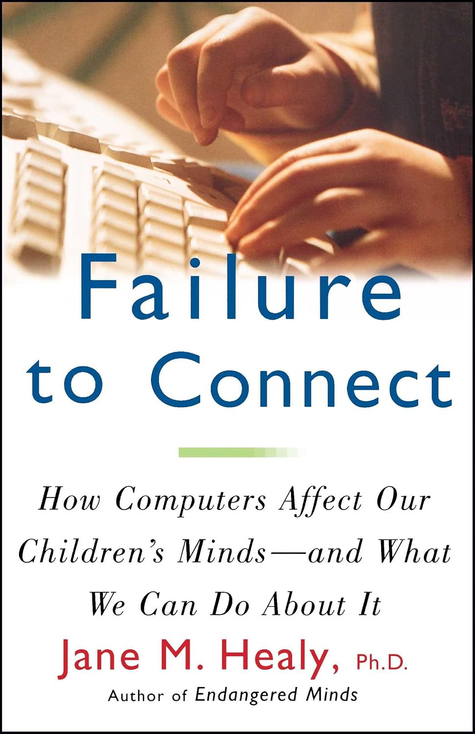 Failure to Connect by Jane M. Healy | Rudolf Steiner Bookstore