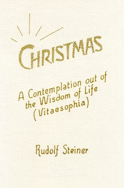 Christmas by Rudolf Steiner | Rudolf Steiner Bookstore