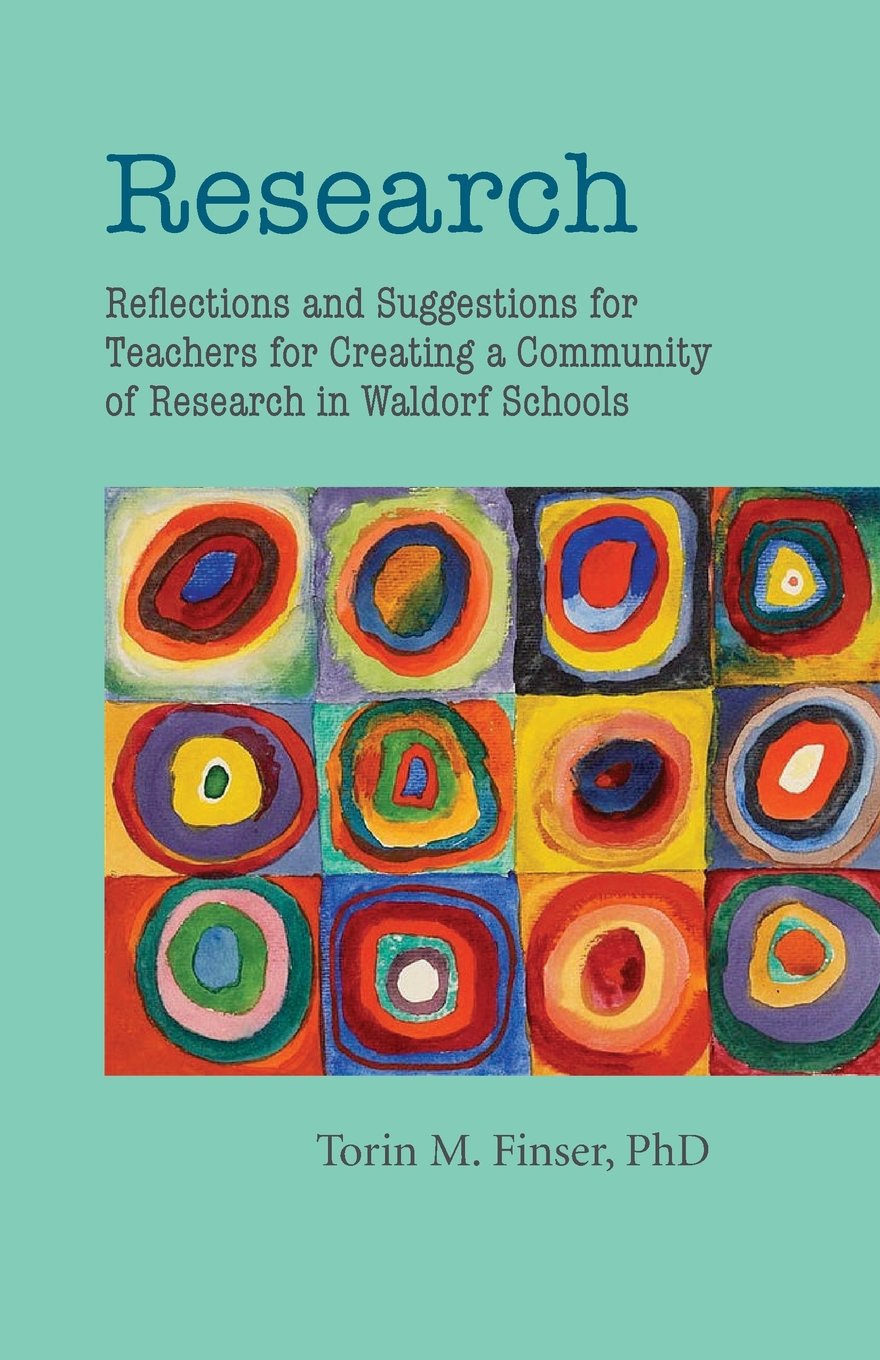 Research by Torin M. Finser | Rudolf Steiner Bookstore