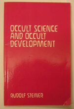 9780854404131-Occult-Science-and-Occult-Development Occult Science and Occult Development by Rudolf Steiner | Rudolf Steiner Bookstore