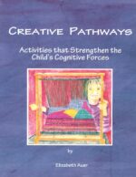 9781936367221-Creative-Pathways Creative Pathways by Elizabeth Auer | Rudolf Steiner Bookstore