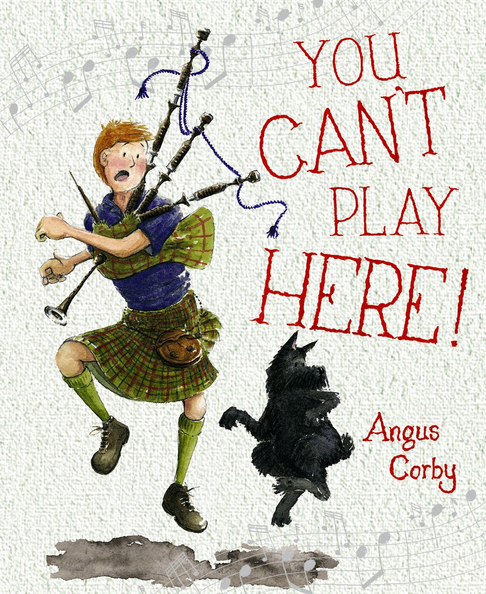 You Can't Play Here! by Angus Corby | Rudolf Steiner Bookstore