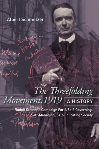 The Threefolding Movement, 1919 by Albert Schmelzer | Rudolf Steiner Bookstore