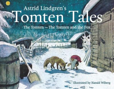 Astrid Lindgrens Tomten Tales by Astrid Lindgren | Rudolf Steiner Bookstore
