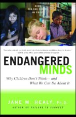 Endangered Minds by Jane M. Healy | Rudolf Steiner Bookstore