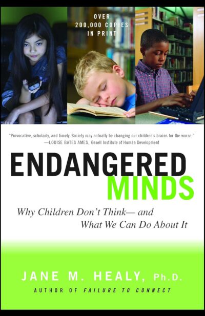 Endangered Minds by Jane M. Healy | Rudolf Steiner Bookstore