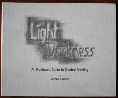 Light and Darkness by Gertraud Goodwin | Rudolf Steiner Bookstore