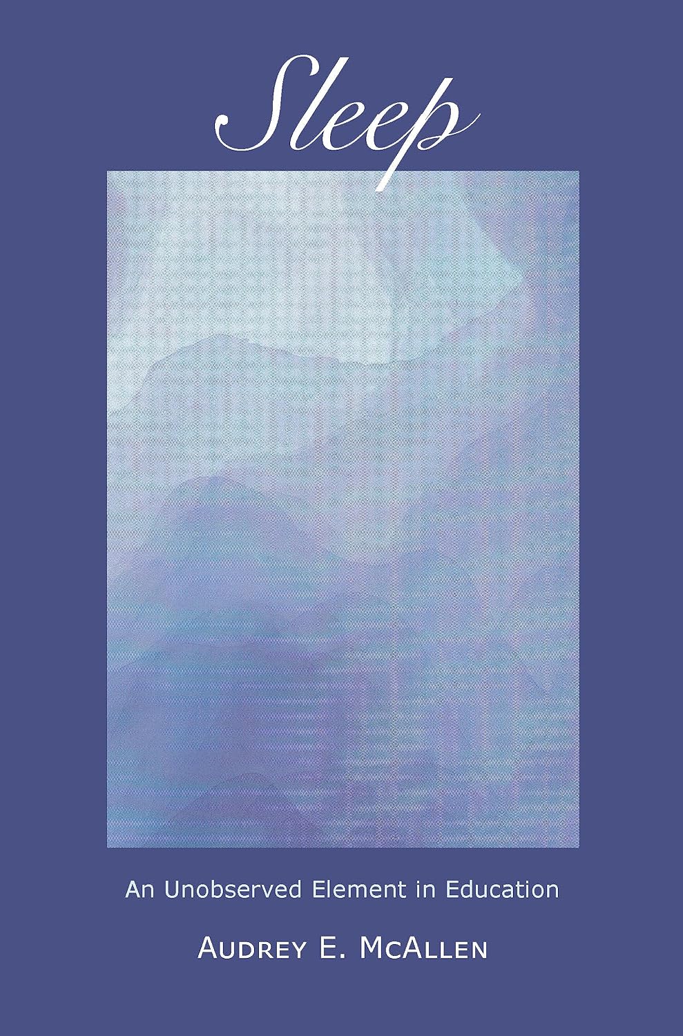 Sleep by Audrey E. McAllen | Rudolf Steiner Bookstore