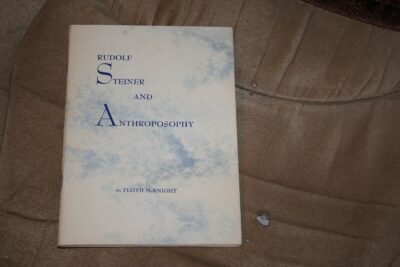 Rudolf Steiner and Anthroposophy by Floyd McKnight | Rudolf Steiner Bookstore
