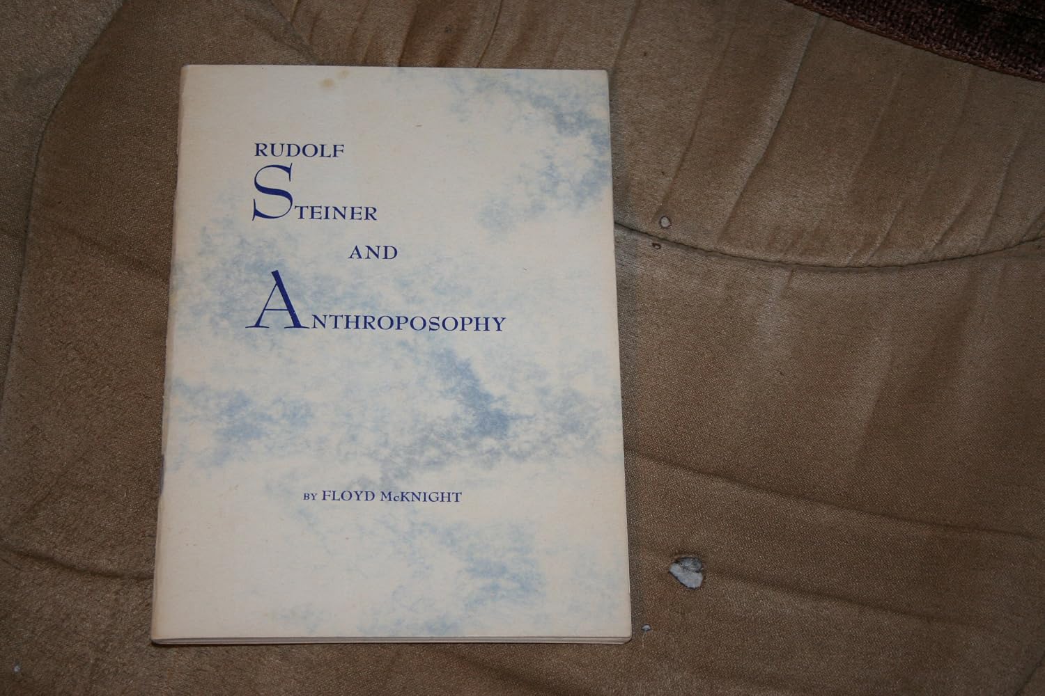 Rudolf Steiner and Anthroposophy by Floyd McKnight | Rudolf Steiner Bookstore