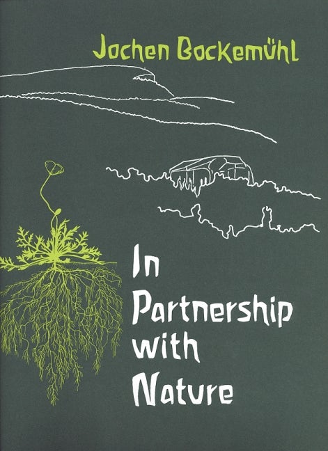 In Partnership with Nature by Jochen Bockemühl | Rudolf Steiner Bookstore