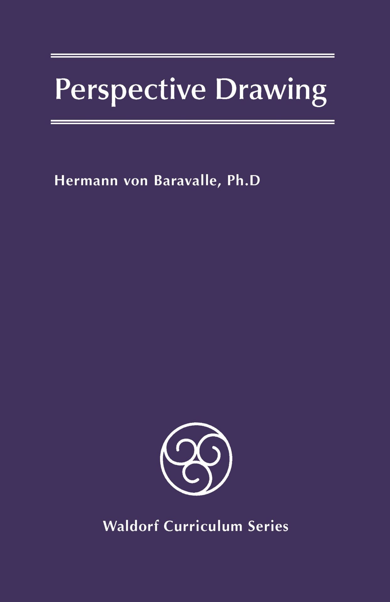 Perspective Drawing by Hermann von Baravalle | Rudolf Steiner Bookstore