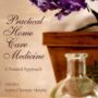Practical Home Care Medicine by Christine Murphy | Rudolf Steiner Bookstore