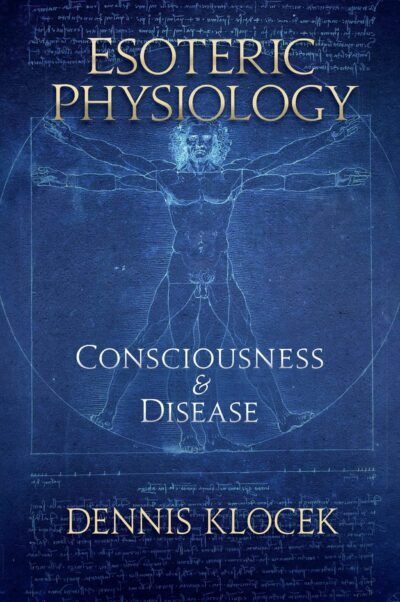 Esoteric Physiology by Dennis Klocek | Rudolf Steiner Bookstore
