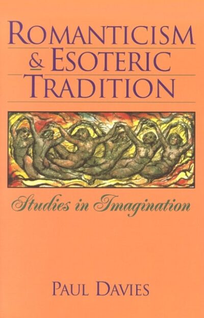 Romanticism & Esoteric Tradition by Paul Davies | Rudolf Steiner Bookstore