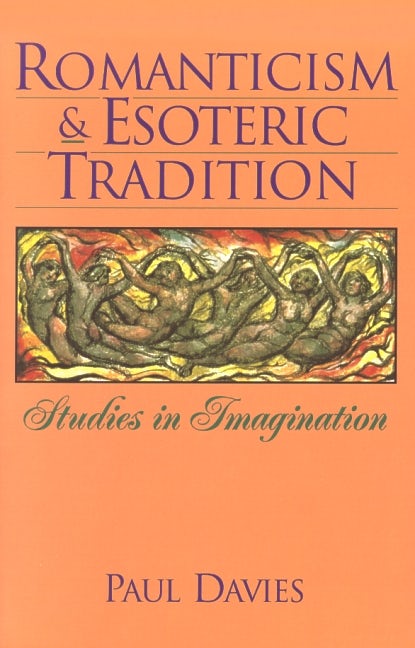 Romanticism & Esoteric Tradition by Paul Davies | Rudolf Steiner Bookstore