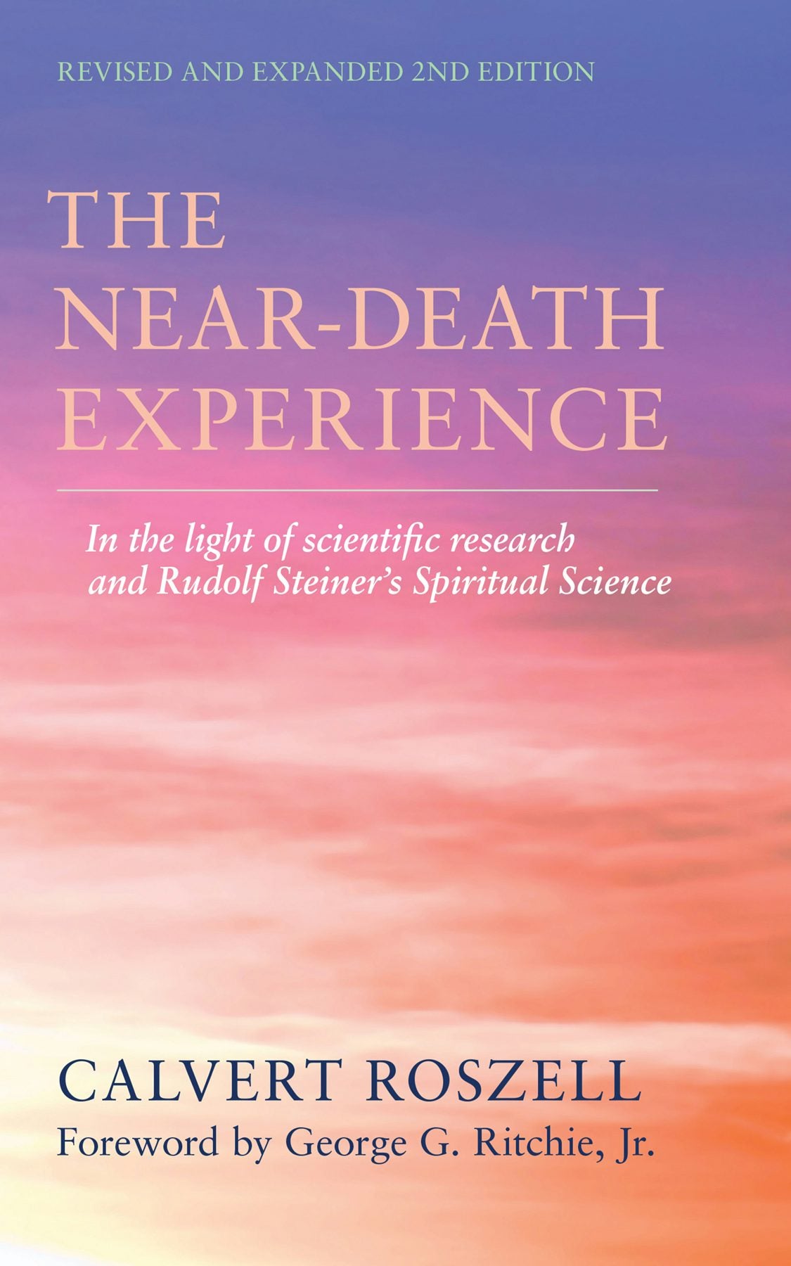 The Near-Death Experience by Calvert Roszell | Rudolf Steiner Bookstore