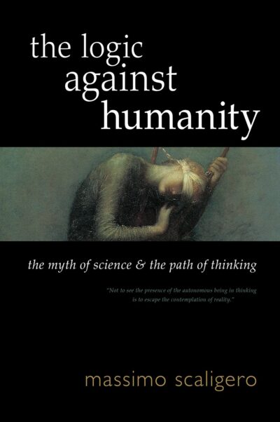 The Logic against Humanity by Massimo Scaligero | Rudolf Steiner Bookstore