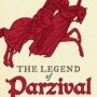 The Legend of Parzival by Robin Cook | Rudolf Steiner Bookstore