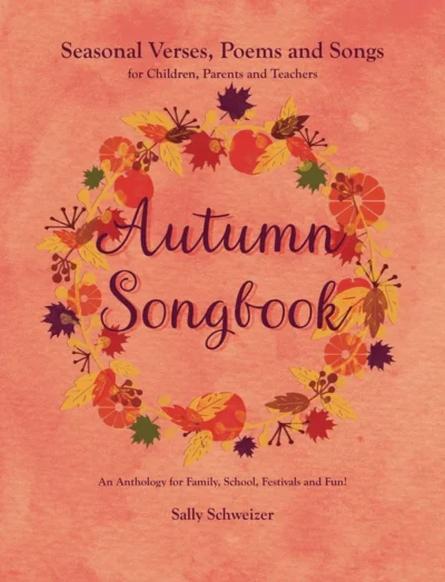 Autumn Songbook by Sally Schweizer | Rudolf Steiner Bookstore