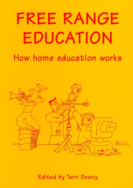 Free Range Education by Terri Dowty | Rudolf Steiner Bookstore