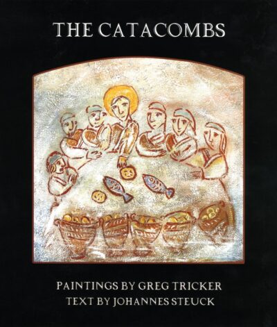 The Catacombs by Johannes Steuck | Rudolf Steiner Bookstore