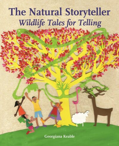 The Natural Storyteller by Georgiana Keable | Rudolf Steiner Bookstore