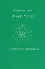 9781935136248-Warmth Warmth by Bertram von Zabern | Rudolf Steiner Bookstore