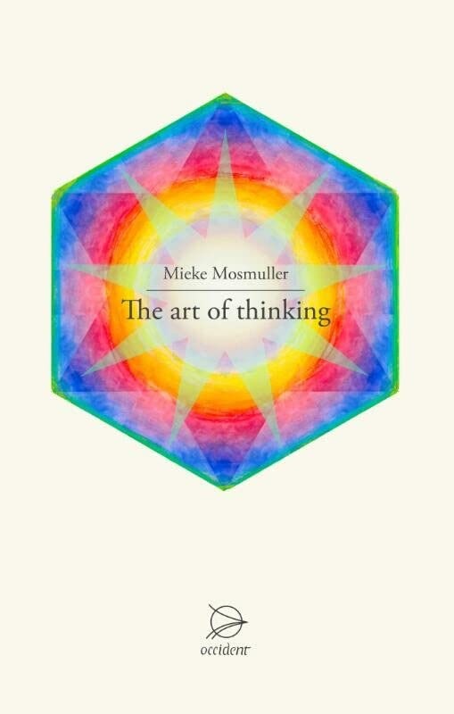 The Art of Thinking by Mieke Mosmuller | Rudolf Steiner Bookstore
