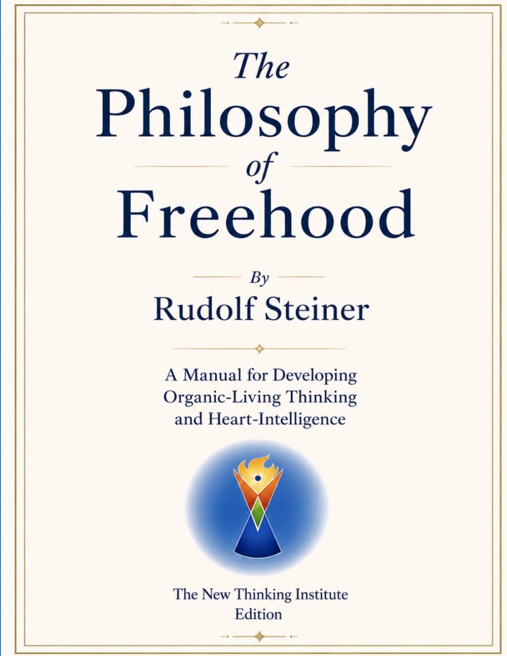 The Philosophy of Freehood by Rudolf Steiner | Rudolf Steiner Bookstore